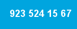 923 524 15 67